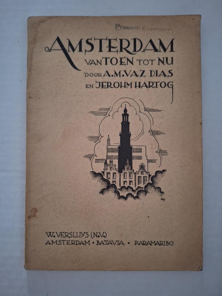 Amsterdam van Toen tot Nu - Historisch Leesboek, Ophalen of Verzenden, 20e eeuw of later, Gelezen, A.M. Vaz Dias en Jerohm Hartog