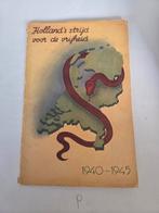 Holland's strijd voor de vrijheid 1940-1945, Boeken, Ophalen of Verzenden