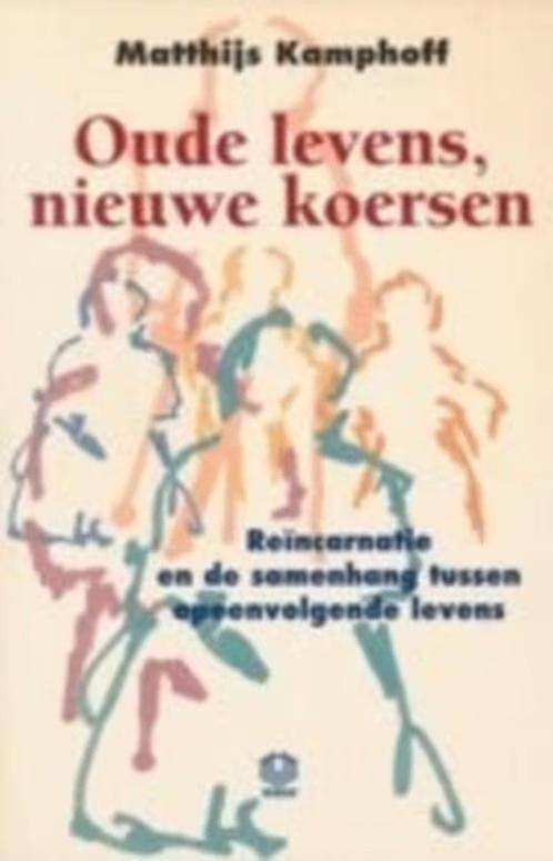 OUDE LEVENS, NIEUW KOERSEN / over reïncarnatie - M. Kamphoff, Boeken, Esoterie en Spiritualiteit, Nieuw, Achtergrond en Informatie