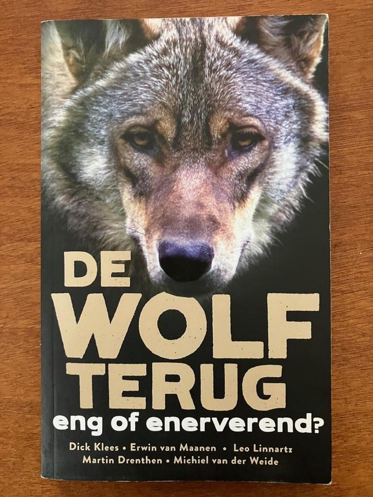 De wolf terug - Eng of enerverend? - Dick Klees, Boeken, Dieren en Huisdieren, Gelezen, Overige diersoorten, Verzenden