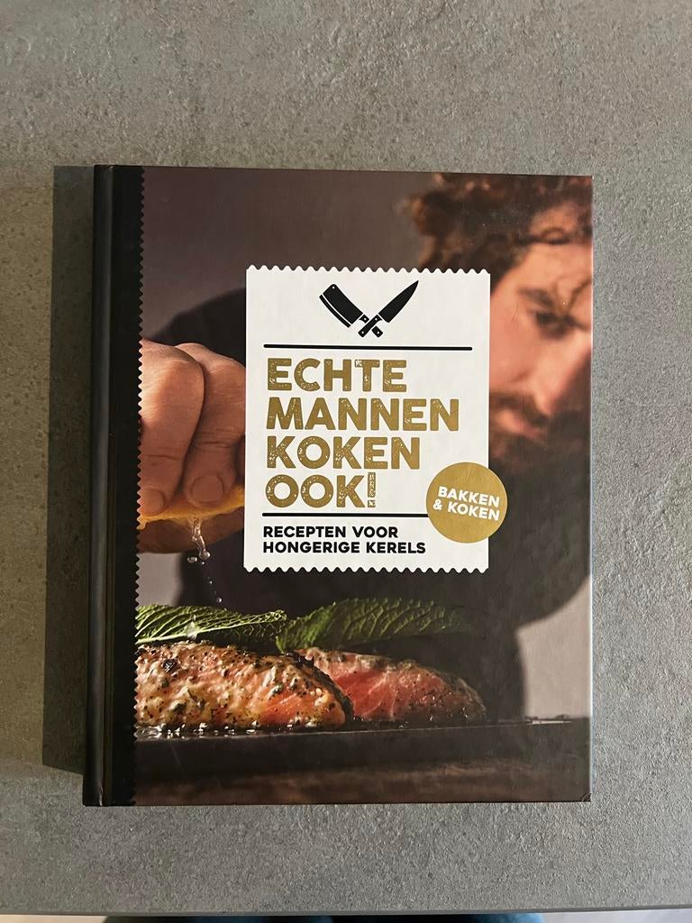 Echte Mannen Koken Ook! Recepten voor hongerige kerels, Ophalen of Verzenden, Zo goed als nieuw, Overige gebieden, Hoofdgerechten