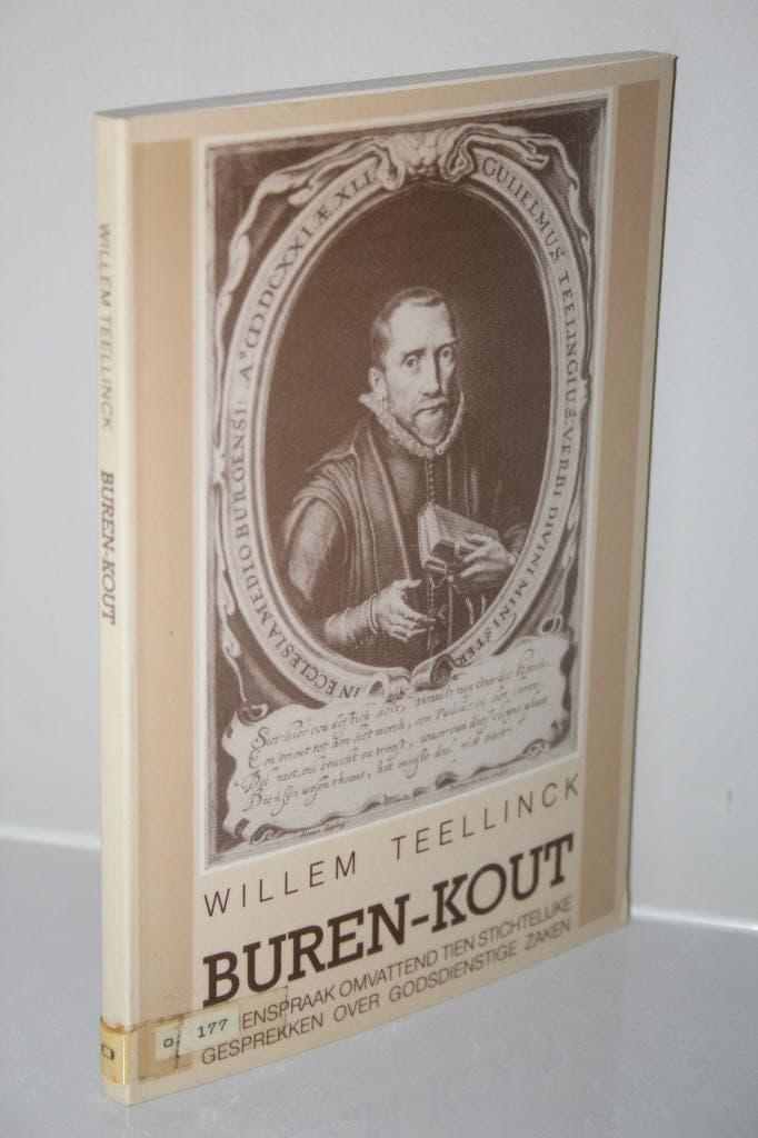 Willem Teellinck - Buren-kout, Boeken, Godsdienst en Theologie, Ophalen of Verzenden, Gelezen, Christendom | Protestants