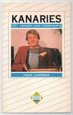 Kanaries - Henk Lommers, Gelezen, Henk Lommers, Ophalen of Verzenden, Vogels