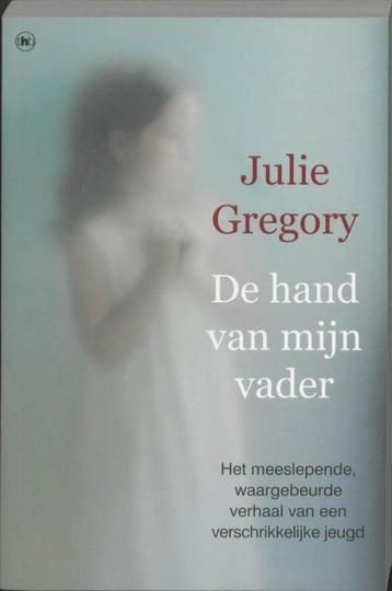 De Hand Van Mijn Vader - Julie Gregory BOEK 9789044323948 beschikbaar voor biedingen