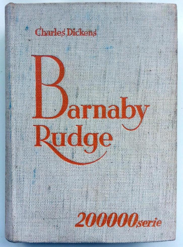 Charles Dickens - Barnaby Rudge (Ex.1), Antiek en Kunst, Antiek | Boeken en Bijbels, Ophalen of Verzenden