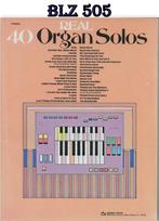 BLZ505  Bladmuziek40 echte Orgel solo's, Orgel, Gebruikt, Klassiek, Ophalen of Verzenden