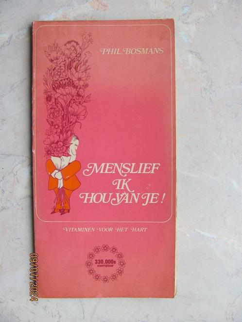 Boek Phil BOSMANS Menslief, ik hou van je! 28ste druk 1977, Boeken, Esoterie en Spiritualiteit, Gelezen, Achtergrond en Informatie