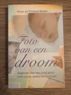 Foto van een droom - Bram en Yvonne Kasse, Ophalen of Verzenden, Zo goed als nieuw, Overige