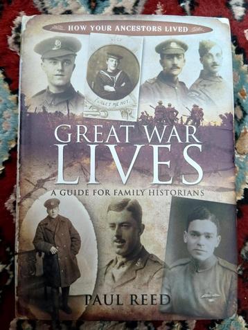 WW1. Great War lives. Paul Reed. beschikbaar voor biedingen