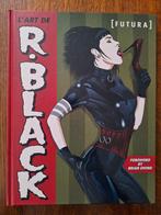 Futura the art of R. Black hardcover, Eén comic, Ophalen of Verzenden, Zo goed als nieuw, Amerika