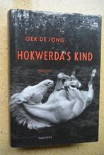 Hokwerda's kind Oek de Jong Roman, Gelezen, Oek de Jong, Ophalen of Verzenden, Nederland