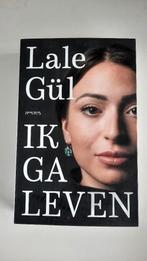 Ik ga leven Lale Gül, Ophalen of Verzenden, Zo goed als nieuw, Lale Gül