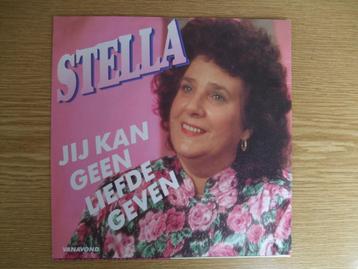 STELLA     JIJ KAN GEEN LIEFDE GEVEN / VANAVOND  beschikbaar voor biedingen