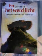 En het werd licht - Jakob Streit, Boeken, Ophalen of Verzenden, Zo goed als nieuw, Jakob Streit, Christendom | Protestants