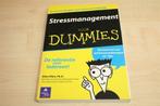 Stressmanagement voor Dummies — Voor Rust in je Hoofd & Lijf, Boeken, Ophalen of Verzenden, Zo goed als nieuw