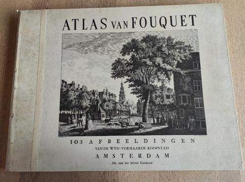 Atlas van Fouquet Gravures Amsterdam  1580-1774, Boeken, Geschiedenis | Stad en Regio, Gelezen, 15e en 16e eeuw, Ophalen of Verzenden