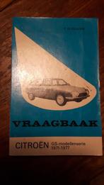 Vraagbaak Citroen GS, Ophalen of Verzenden