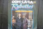 rubettes - ooh la la, Cd's en Dvd's, 7 inch, Single, Ophalen of Verzenden, Zo goed als nieuw