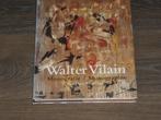 WALTER VILAIN  MONOGRAFIE/MONOGRAPHIE, Pieter Van Reybrouck, Verzenden, Zo goed als nieuw, Schilder- en Tekenkunst