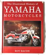 YAMAHA Motorcycles (an Illustrated History) Roy Bacon., Boeken, Motoren, Zo goed als nieuw, Verzenden, Merk of Model