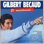 Gilbert Bécaud - Et Maintenant  Originele CD Nieuw, Ophalen of Verzenden, Nieuw in verpakking