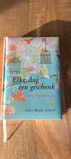 Ellen Banks Elwell - Elke dag een geschenk, Boeken, Ophalen of Verzenden, Zo goed als nieuw, Ellen Banks Elwell