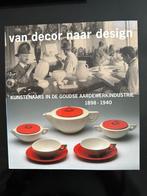 Van decor naar design - Gouds aardewerk, Ophalen of Verzenden, Zo goed als nieuw