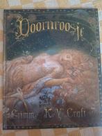 Doornroosje KY Craft, Ophalen of Verzenden, Zo goed als nieuw