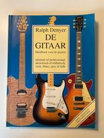 De Gitaar - Ralph Denyer Handboek, Boeken, Ophalen of Verzenden, Gelezen, Instrument