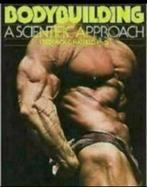 Bodybuilding: A Scientific Approach Explains the fundamental, Boeken, Sportboeken, Ophalen of Verzenden, Zo goed als nieuw