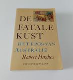 Robert Hughes. De fatale kust. Het epos van Australië., Boeken, Ophalen, Gelezen