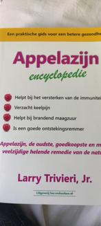 Appelazijn, enceclopedie, Boeken, Overige wetenschappen, Ophalen of Verzenden, Zo goed als nieuw, Larry Trivieri jr