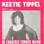 Zangeres Zonder Naam - Keetje Tippel, 7 inch, Single, Ophalen of Verzenden, Zo goed als nieuw