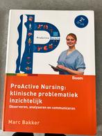 Proactive Nursing Mark Bakker, Boeken, Ophalen of Verzenden, Zo goed als nieuw, Marc Bakker