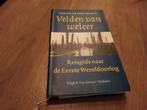 Velden van weleer - Reisgids naar de Eerste Wereldoorlog, Ophalen of Verzenden, Voor 1940, Gelezen, Algemeen
