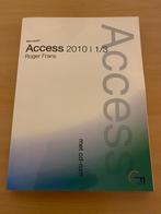 Access 2010 | 1/3, Boeken, Ophalen of Verzenden, Zo goed als nieuw, Software, Roger Frans