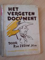 HET VERGETEN DOCUMENT P de Zeeuw JGzn, Ophalen of Verzenden, Gelezen
