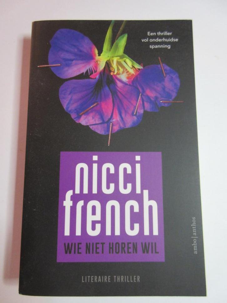 Nicci French - Wie niet horen wil, Boeken, Thrillers, Nieuw, Ophalen of Verzenden