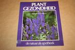 Plant gezondheid | De natuur als apotheek - Elisabeth de Les