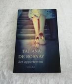 Het appartement. Tatiana de Rosnay.  uit 2012, Ophalen of Verzenden, Zo goed als nieuw, Tatiana de Rosnay