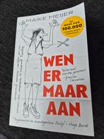 Maaike Meijer: Wen er maar aan, Ophalen of Verzenden, Gelezen