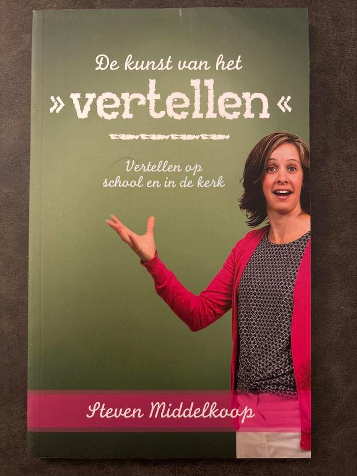 De Kunst van het Vertellen - Steven Middelkoop, Boeken, Godsdienst en Theologie, Zo goed als nieuw, Christendom | Protestants