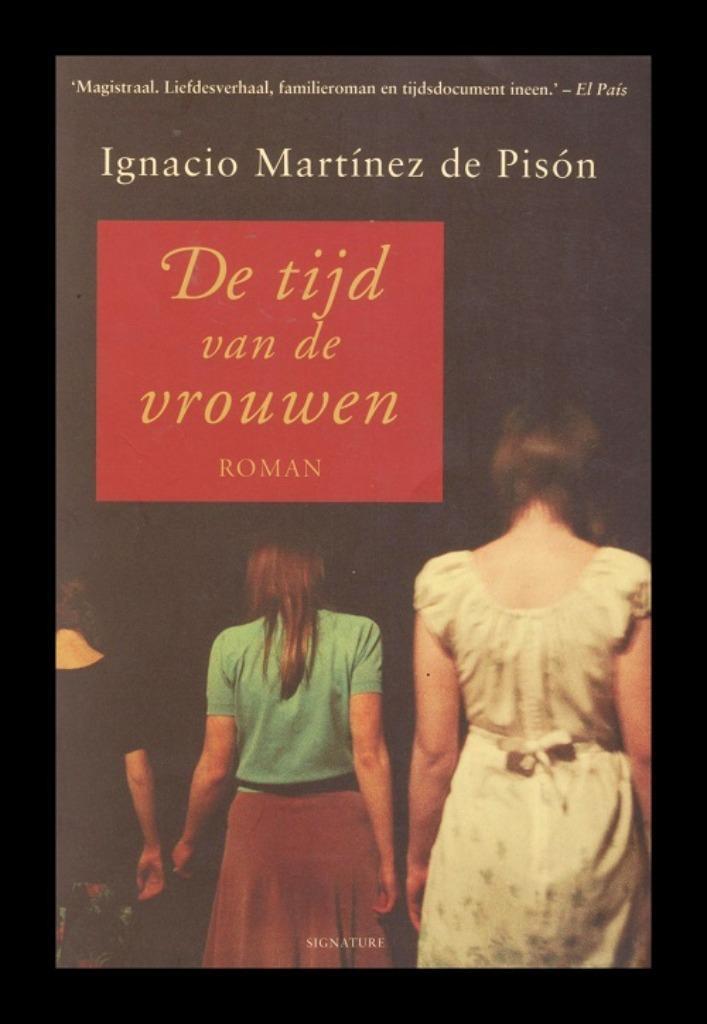 DE TIJD VAN DE VROUWEN - historische roman, Boeken, Historische romans, Zo goed als nieuw, Ophalen of Verzenden