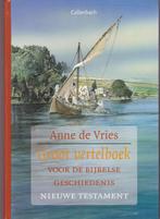 Anne de Vries Groot Vertelboek Bijbelse Geschiedenis NT, Ophalen, Zo goed als nieuw, Non-fictie
