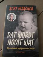 Dat Wordt Nooit Wat - Bert Visscher te koop, Boeken, Ophalen of Verzenden, Gelezen, Bert Visscher