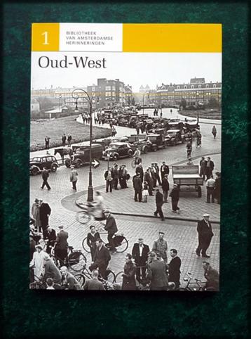 OUD-WEST - Bibliotheek van Amsterdamse Herinneringen  beschikbaar voor biedingen