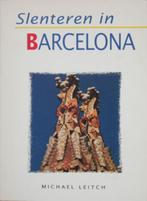 Slenteren in Barcelona, Ophalen of Verzenden, Zo goed als nieuw, Europa
