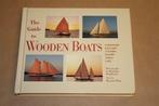 The Guide tot Wooden Boats !!, Ophalen of Verzenden, Zo goed als nieuw