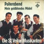 Die St. Veiter Musikanten – Polterabend  polka  piraat, Cd's en Dvd's, Vinyl Singles, 7 inch, Single, Ophalen of Verzenden, Zo goed als nieuw