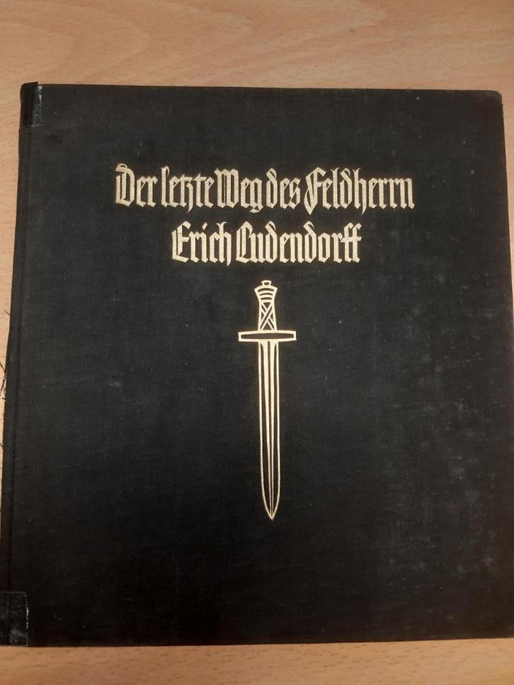 Der letzte Weg des Feldherrn Erich Ludendorff (NSDAP 1938), Verzamelen, Militaria | Tweede Wereldoorlog, Landmacht, Boek of Tijdschrift